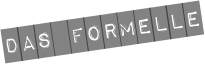 Das Formelle